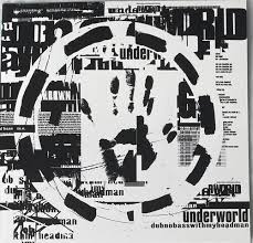 Underworld - Dubnobasswithmyheadman