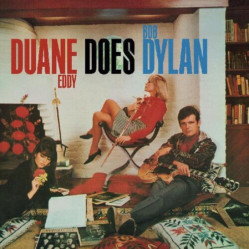 Duane Eddy - Duane Eddy Does Bob Dylan