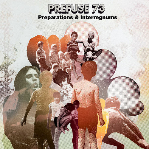 Prefuse 73 - Preparations Interregnums