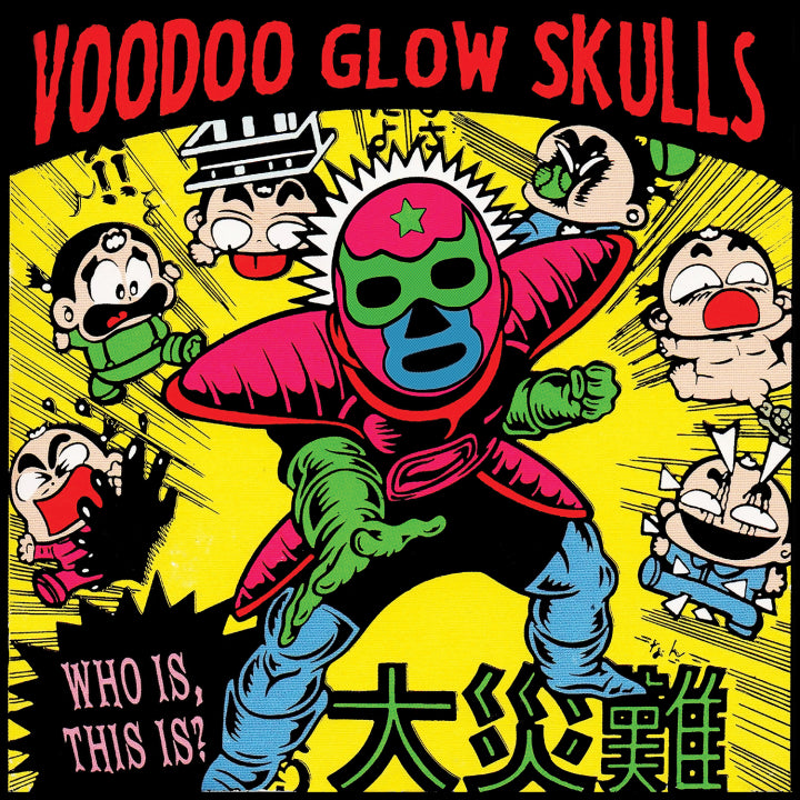 Voodoo Glow Skulls - Who Is, This Is?