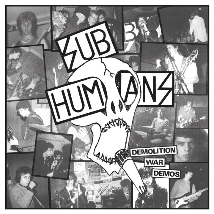 Subhumans - Demolition War Demos
