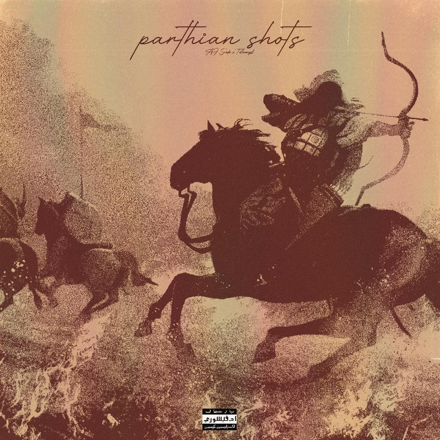 AJ Suede and Televangel - Parthian Shots