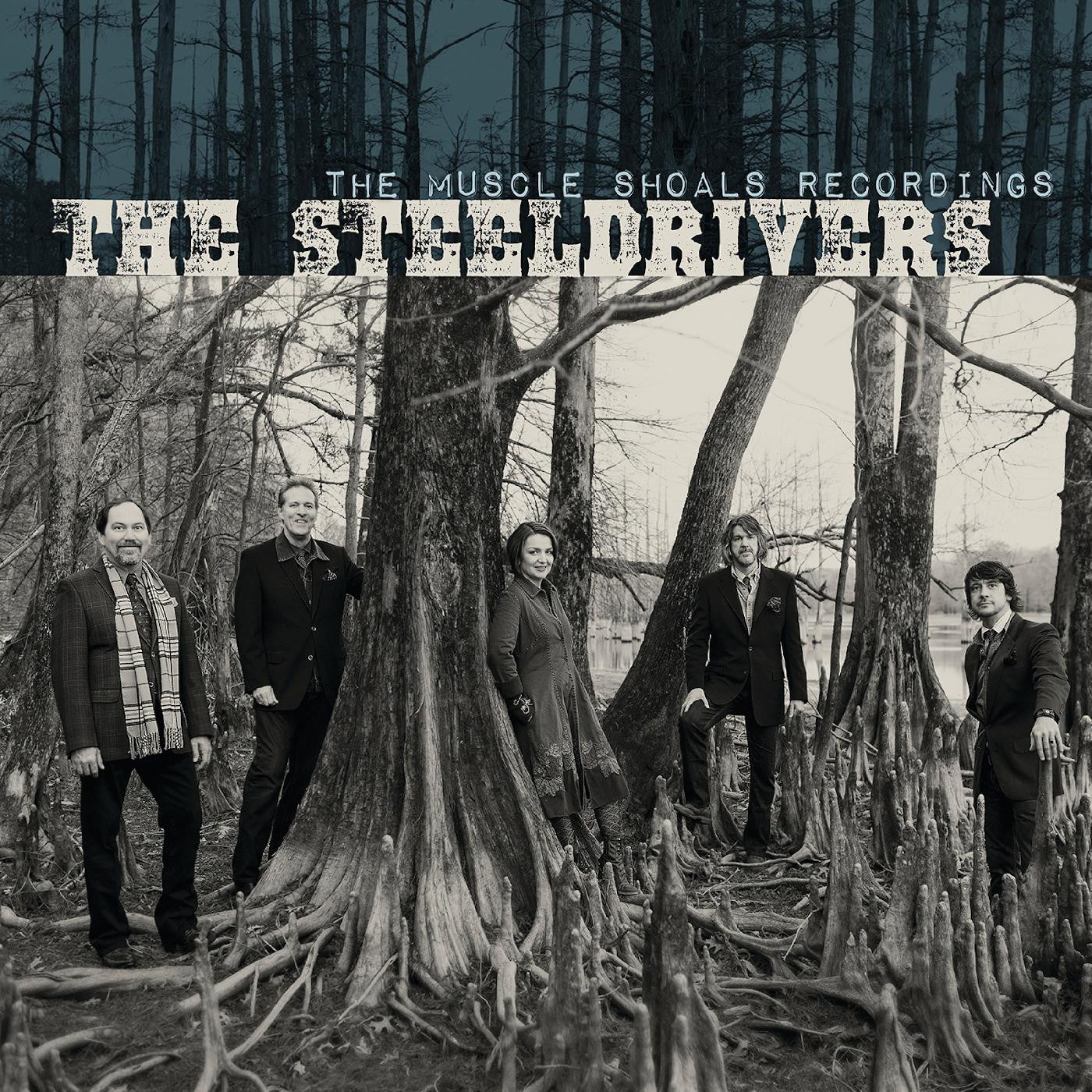 The SteelDrivers - The Muscle Shoals Recordings