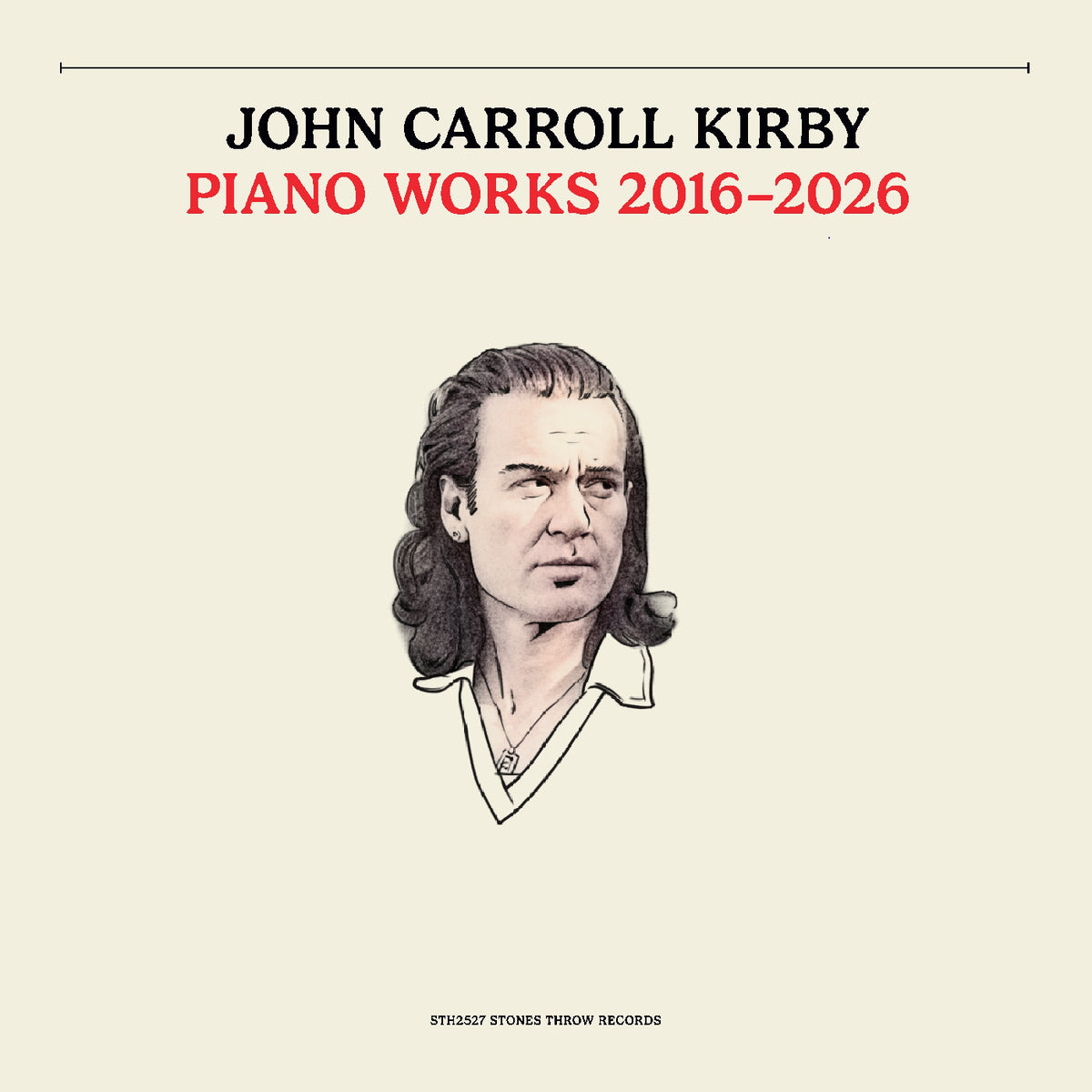 John Carroll Kirby - Piano Works 2016-2026