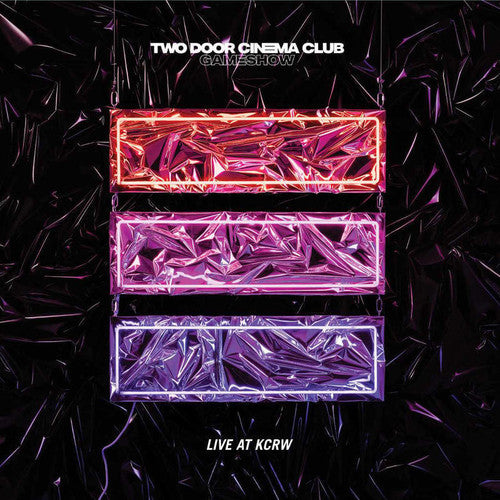 Two Door Cinema Club - Live At Kcrw Morning Becomes Eclectic