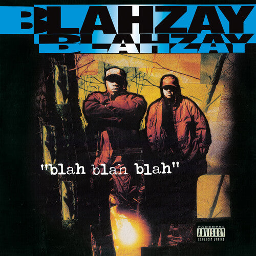 Blahzay Blahzay - Blah Blah Blah