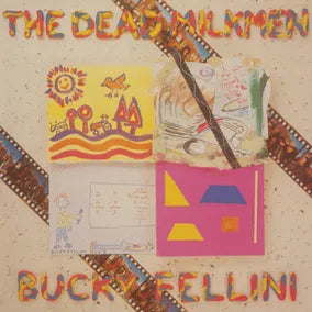 The Dead Milkmen - Bucky Fellini [Ducky Yellow Vinyl]