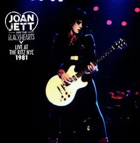 Joan Jett & The Blackhearts - Live At The Ritz NYC 1981