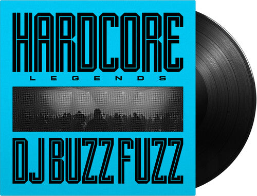 DJ Buzz Fuzz - Hardcore Legends