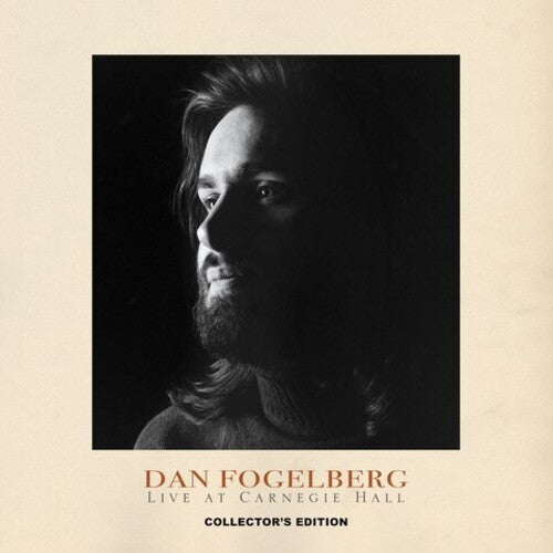 Dan Fogelberg - Live at Carnegie Hall