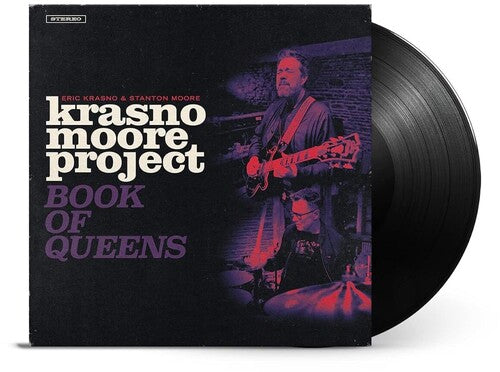 Eric Krasno & Stanton Moore - Krasno / Moore Project: Book Of Queens
