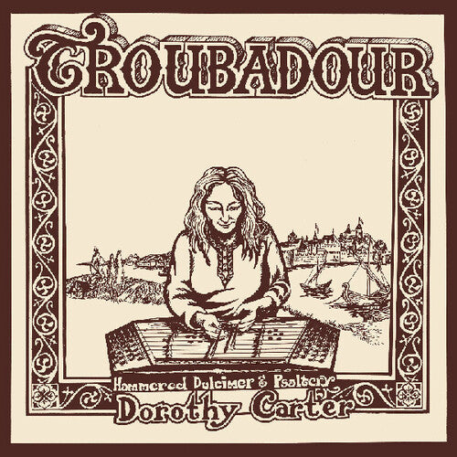 Dorothy Carter - Troubadour