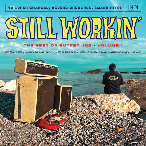 Surfer Joe - Still Workin: The Best Of Surfer Joe 1
