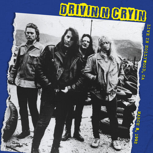 Drivin' n' Cryin' - Live In Hollywood: March 8, 1992