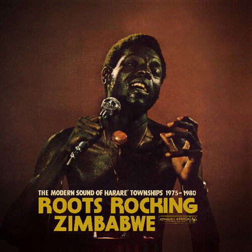 Various - Roots Rocking Zimbabwe: The Modern Sound Of Harare 1975-80