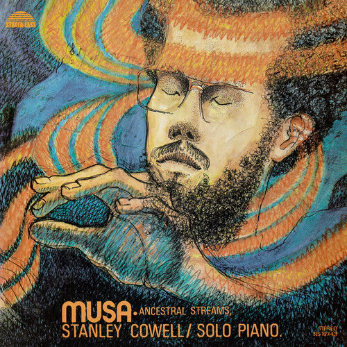 Stanley Cowell - MUSA: Ancestral Streams