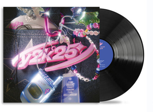 Various Artists - Y2K25: The Music That Made The Millennium