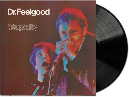 Dr. Feelgood - Stupidity (Live 2025 Remaster)