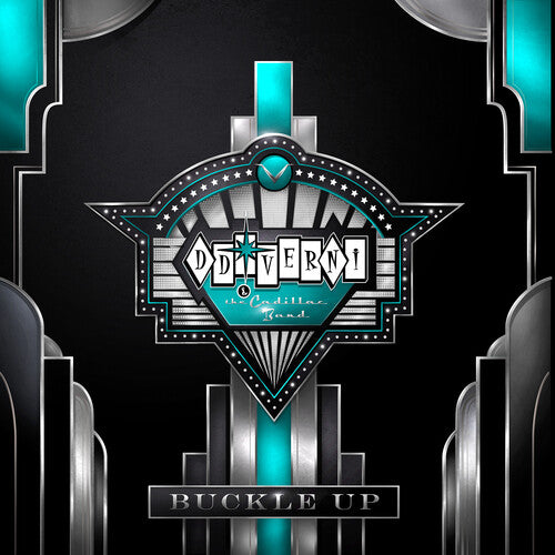 D.D. Verni & The Cadillac Band - Buckle Up