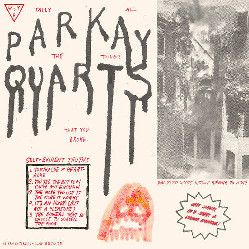 Parquet Courts - Tally All The Things That You Broke