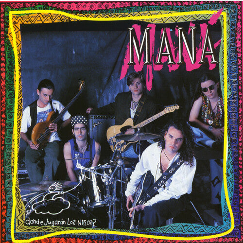 Mana - ?Dónde Jugarán Los Niños?