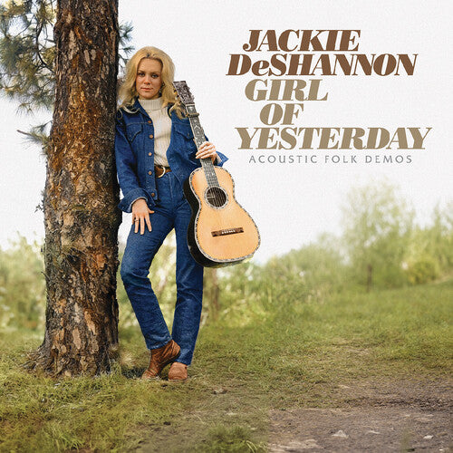 Jackie DeShannon - Girl Of Yesterday: Acoustic Folk Demos