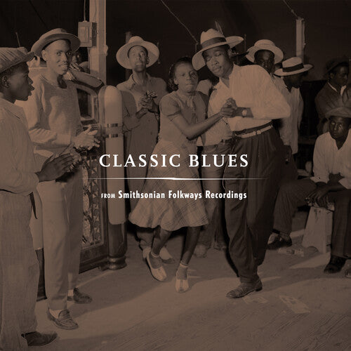 Various Artists - Classic Blues From Smithsonian Folkways