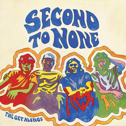 The Get Alongs - Second To None