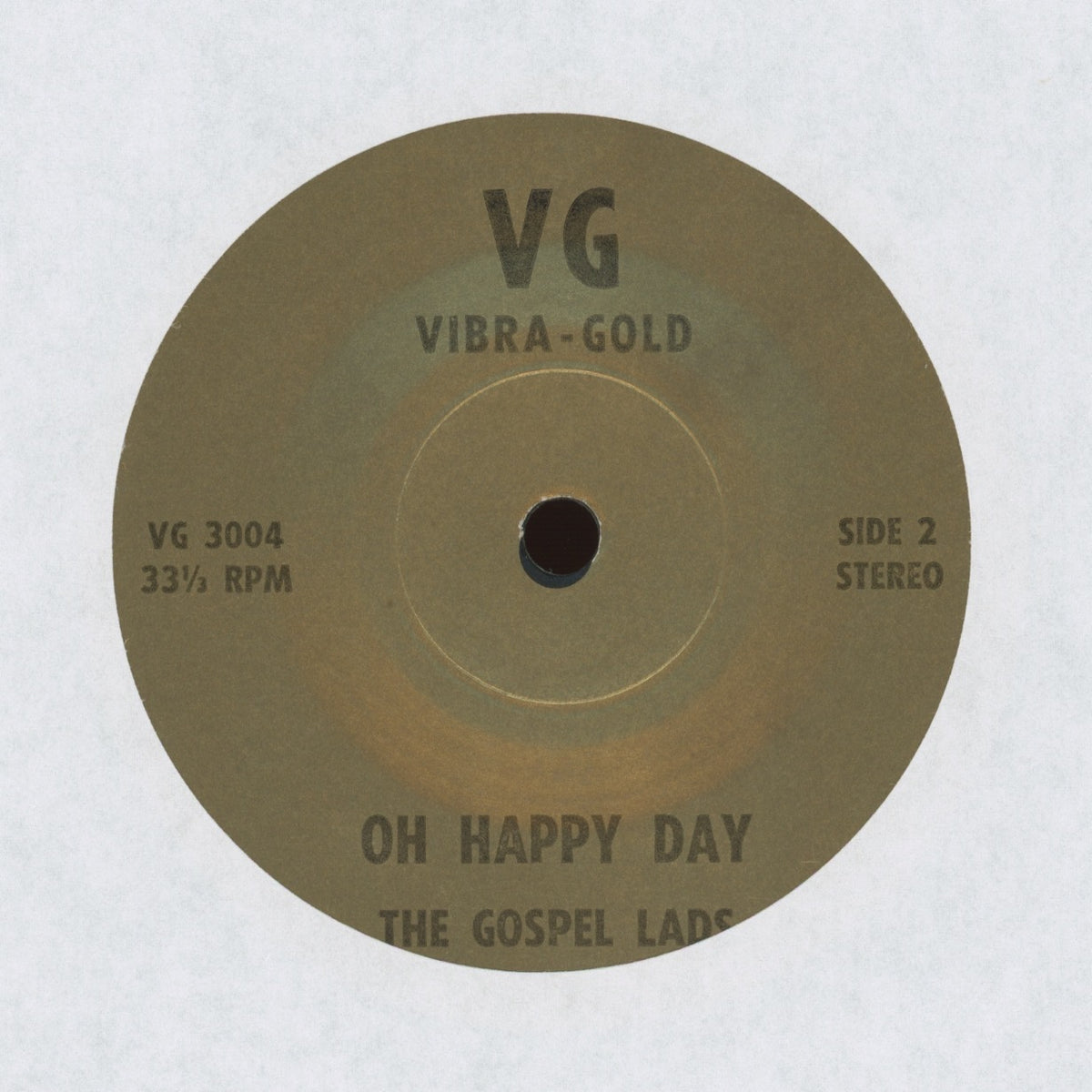 Gospel Lads - Oh Happy Day on VG Vibra-Gold Gospel Soul 7"