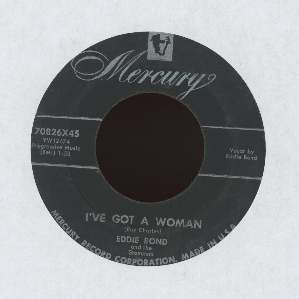 Eddie Bond & The Stompers - I've Got A Woman / Rockin' Daddy on Mercury Rockabilly 45