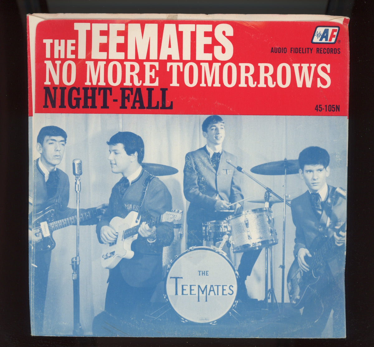 The Teemates - Nightfall / No More Tomorrows on Audio Fidelity Garage Surf 45 With Picture Sleeve