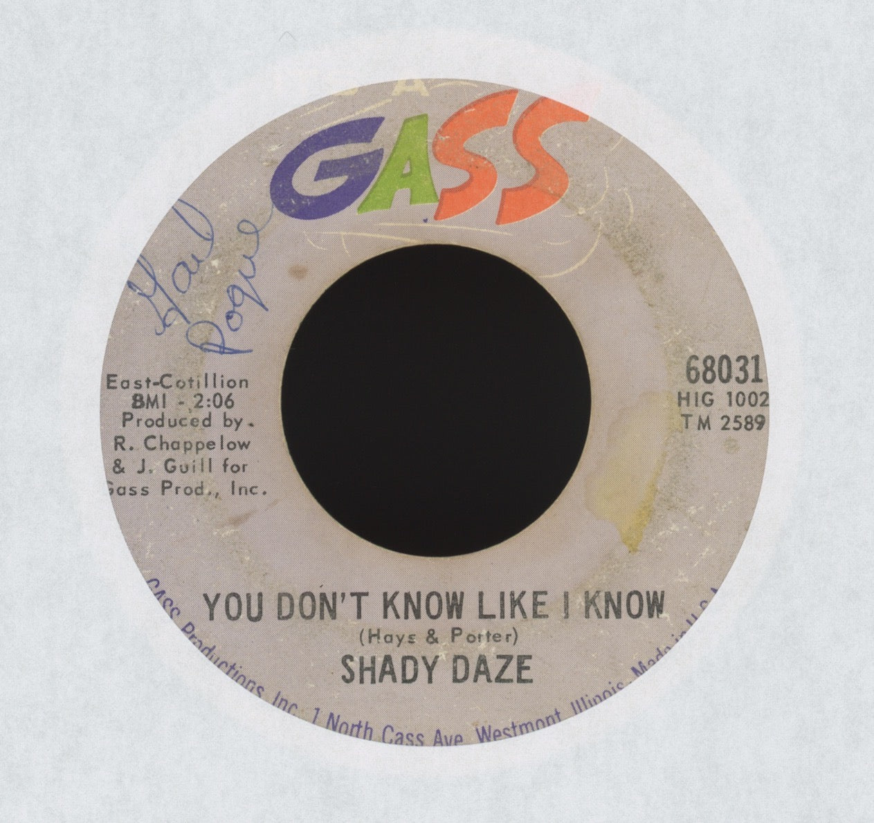 The Shady Daze - You Don't Know Like I Know on It's a Gass Garage 45
