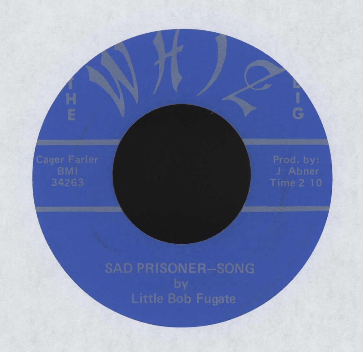 Little Bob Fugate - Sad Prisoner Song on Whiz Bluegrass 45