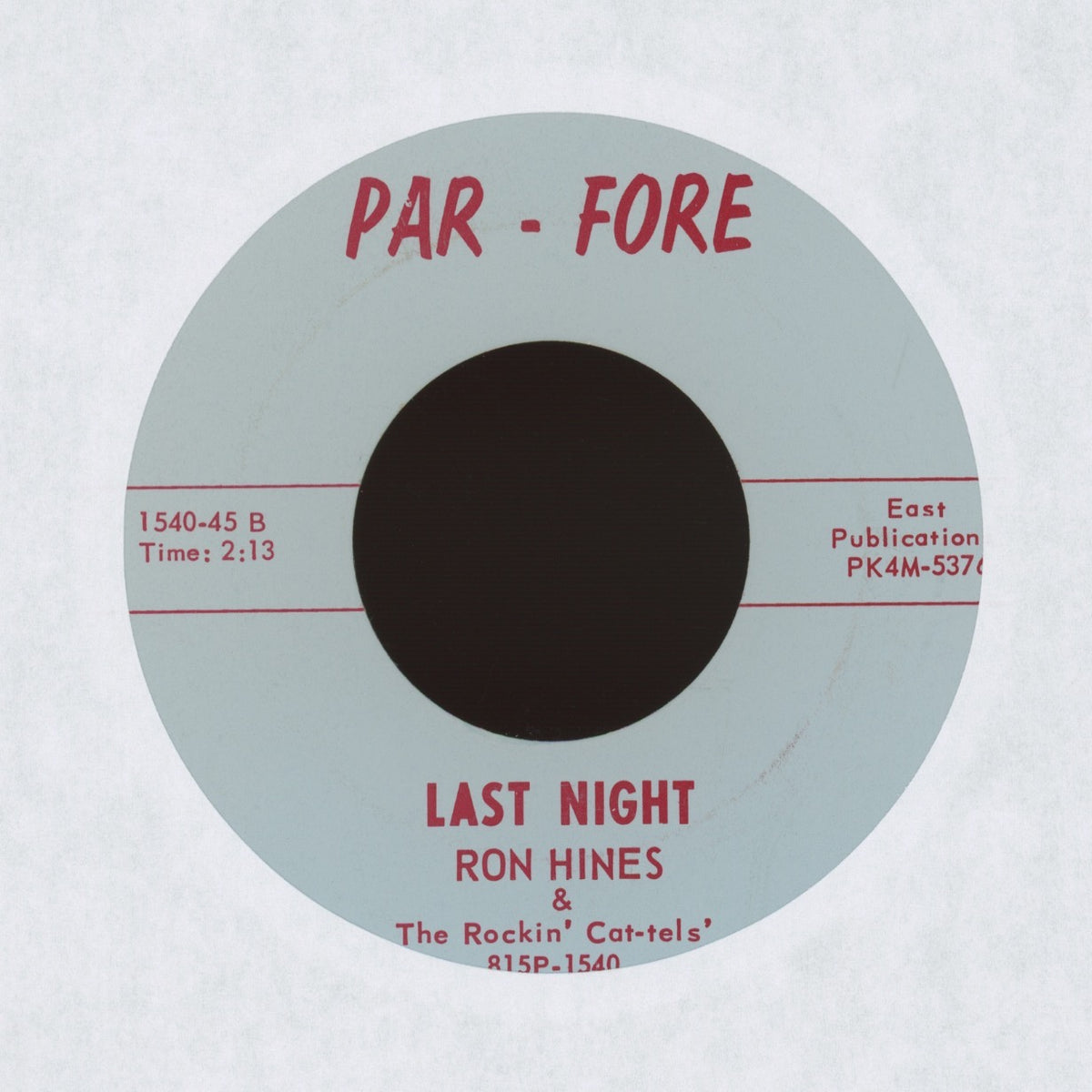 Ron Hines & The Rockin' Cat-tels' - Mystic Isle / Last Night on Par-Fore Rockabilly Exotica 45