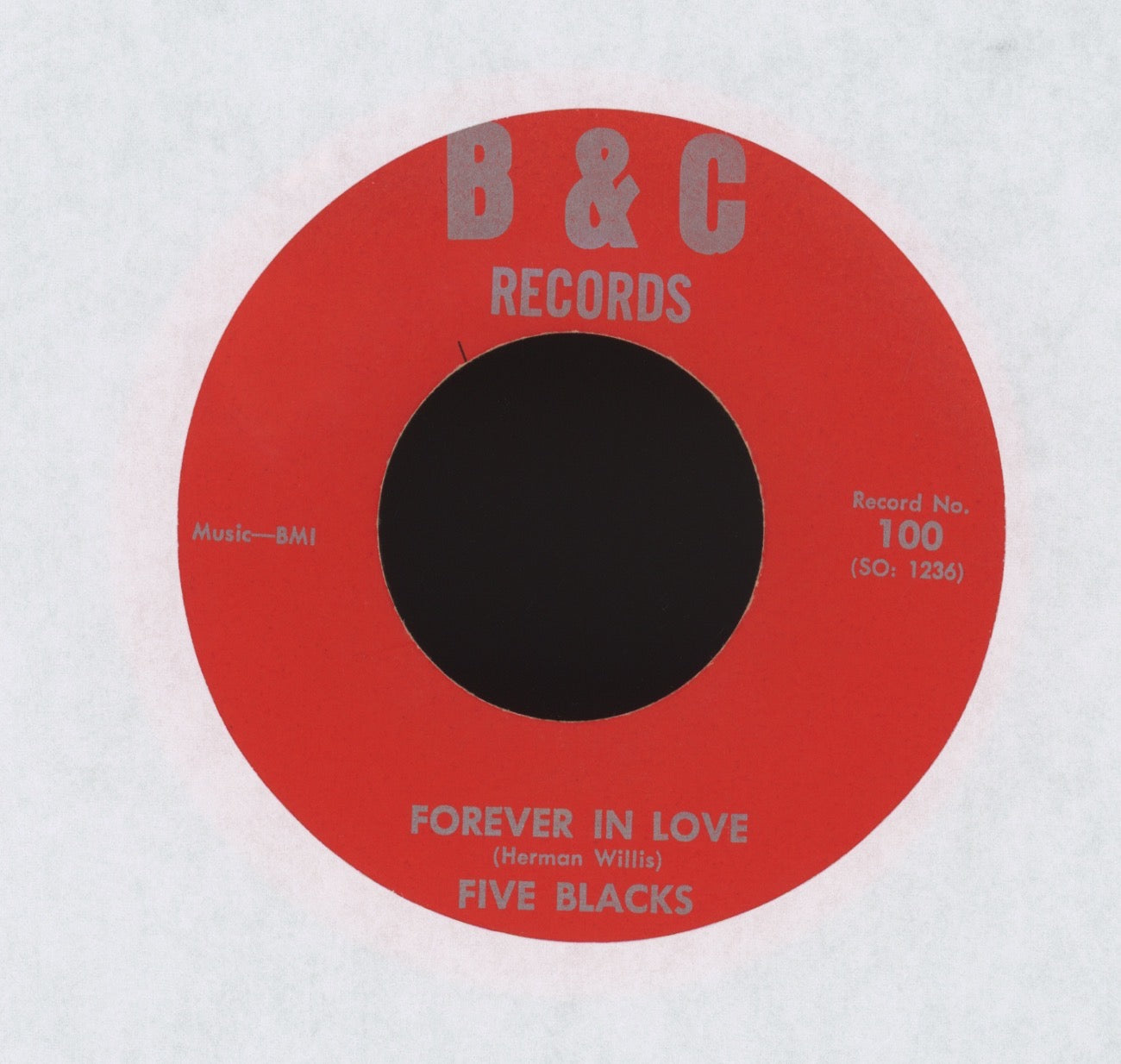 Five Blacks - Come On / Forever In Love on B&C R&B Doo Wop 45