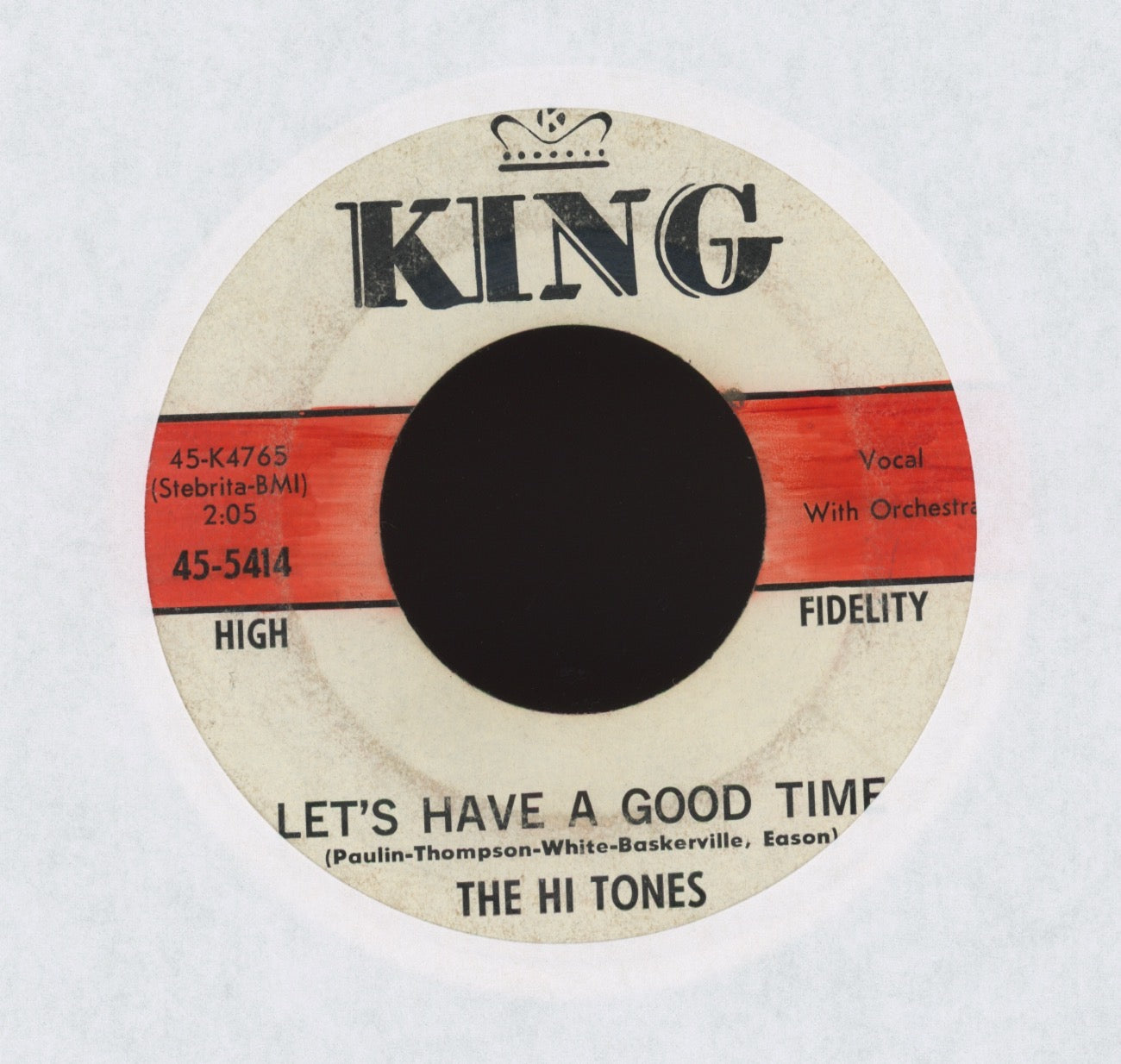 The Hi Tones - Lets Have A Good Time / Fool Fool Fool on King Promo R&B Doo Wop 45