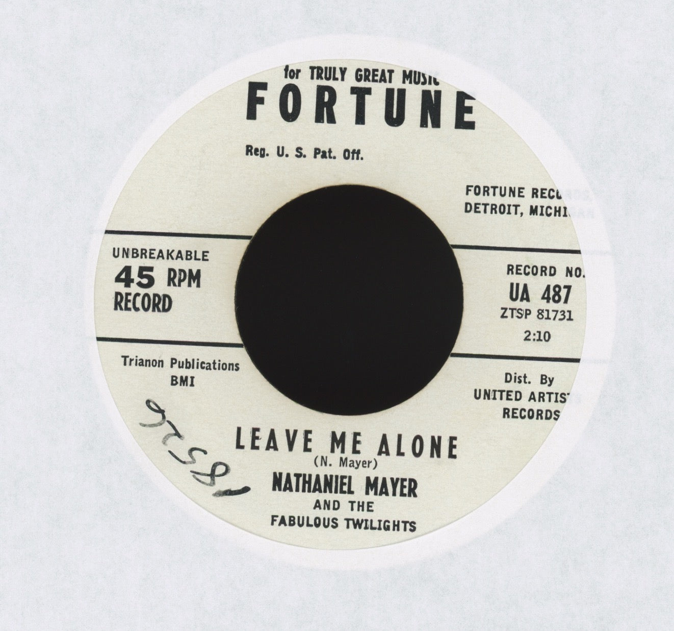 Nathaniel Mayer And His Fabulous Twilights - Leave Me Alone on Fortune Promo Northern Soul 45