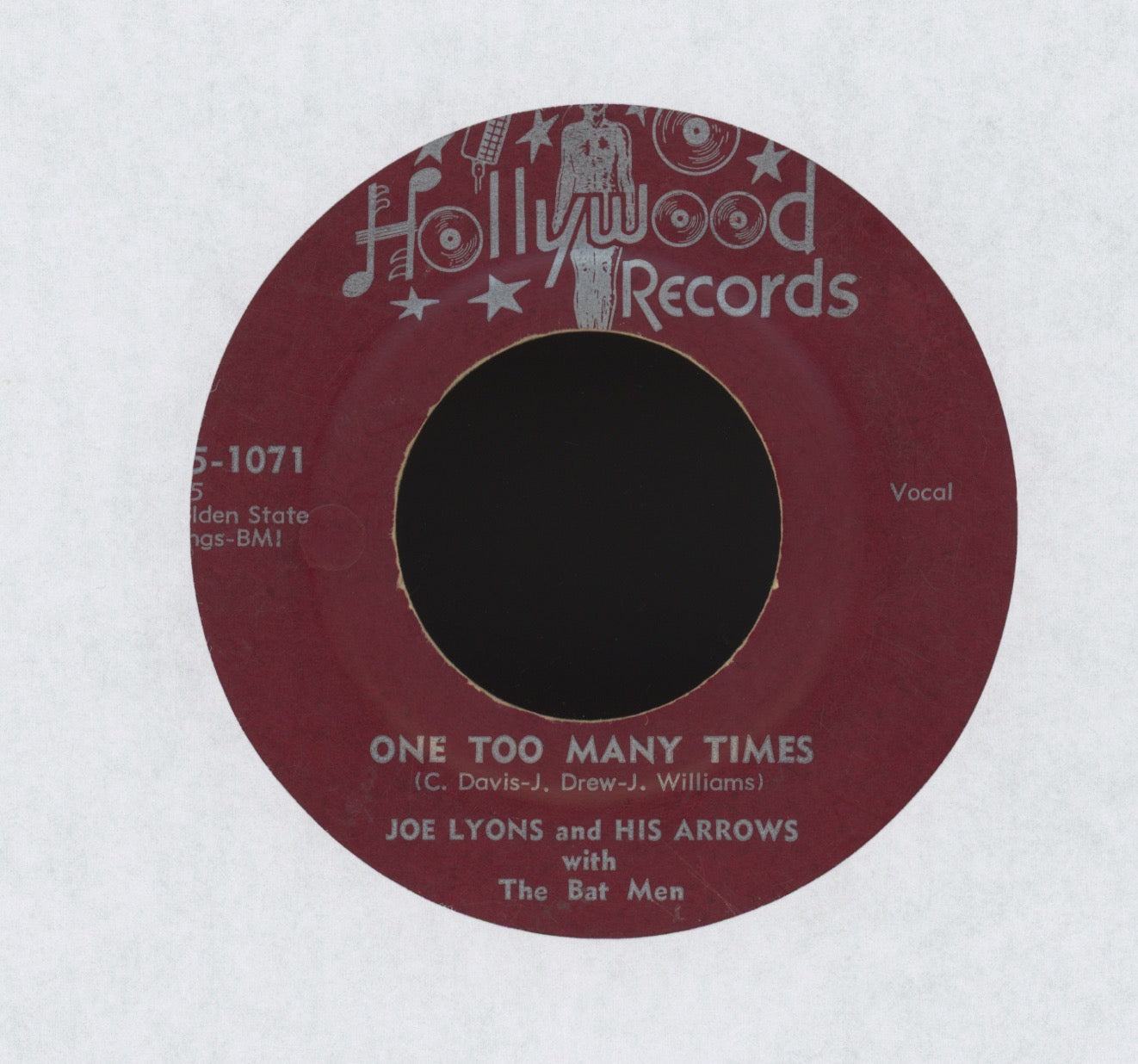 Joe Lyons And The Arrows- One Too Many Times / No End To True Love on Hollywood R&B Doo Wop 45