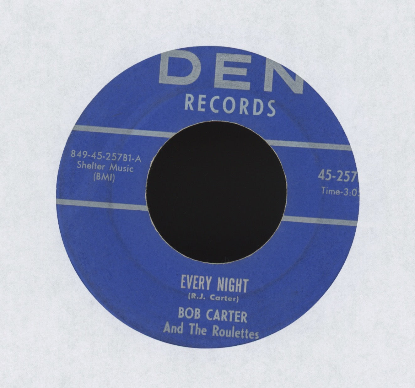 Bob Carter And The Roulettes - Every Night on Den Rockabilly 45