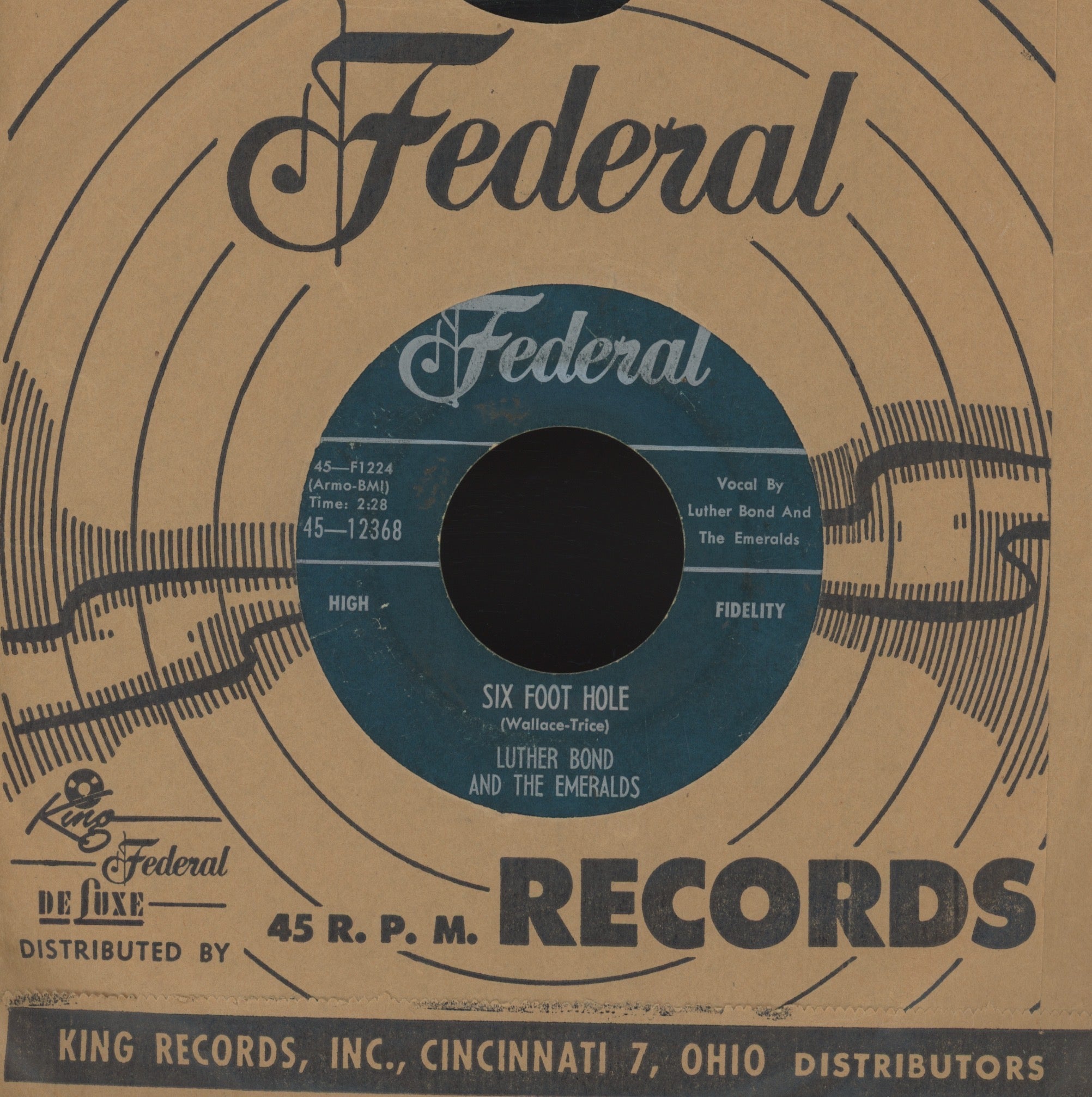 Luther Bond And The Emeralds - Six Foot Hole on Federal R&B