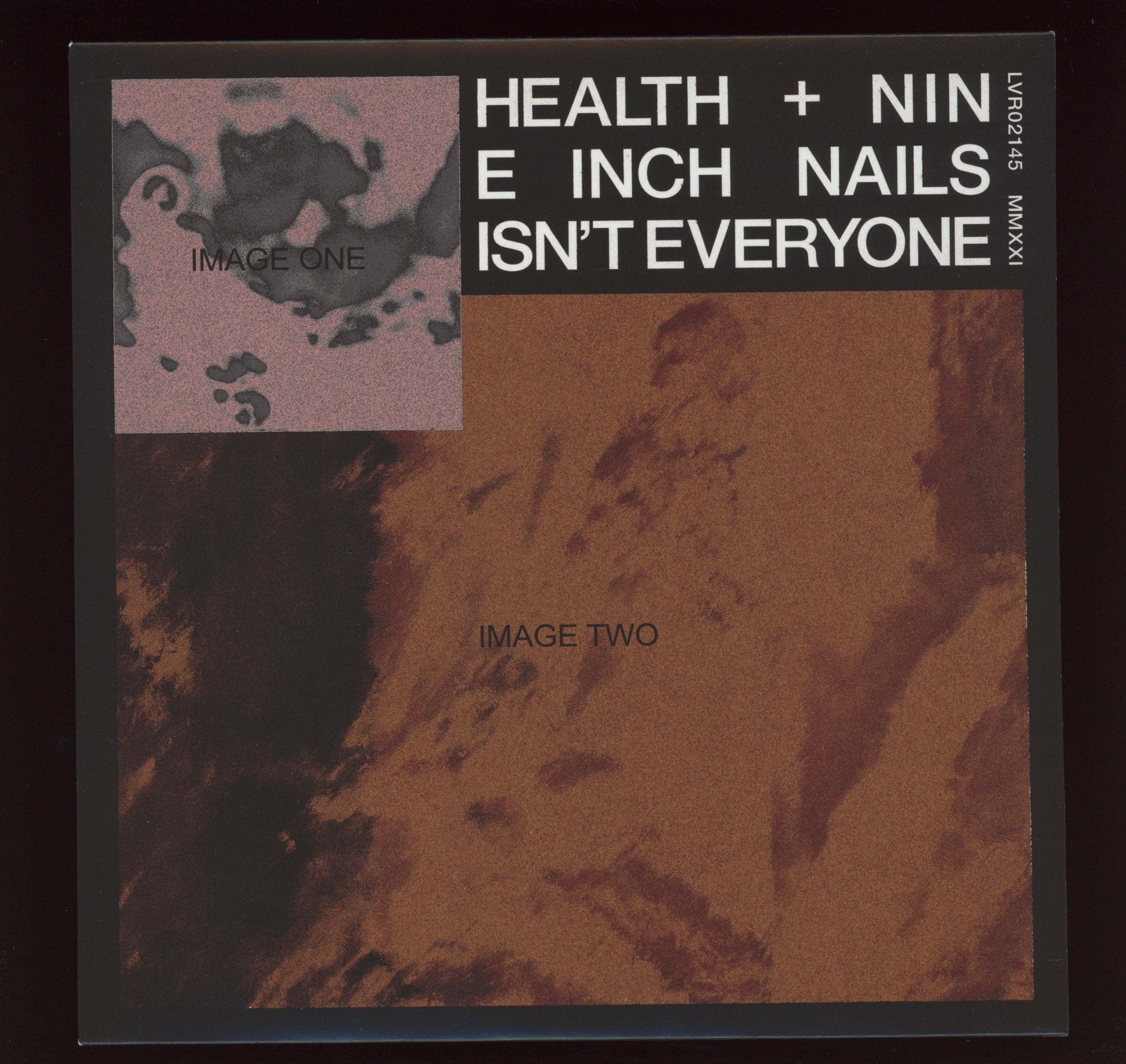 HEALTH + Nine Inch Nails - Isn't Everyone on Loma Vista Single Sided Etched 7" + Pic Sleeve