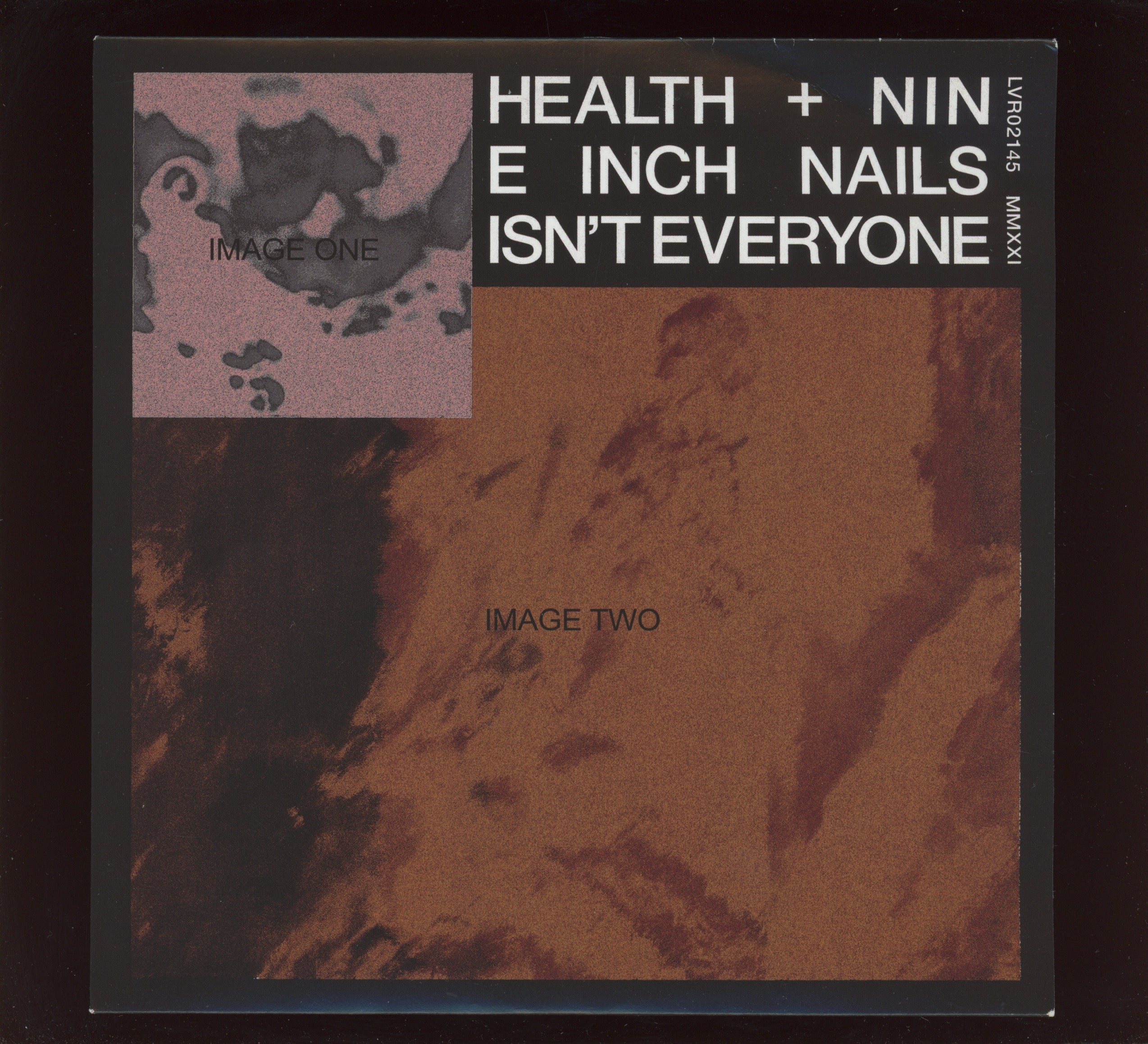 HEALTH / Nine Inch Nails - Isn't Everyone on Loma Vista Ltd Single Sided Etched 7" With Pic Sleeve