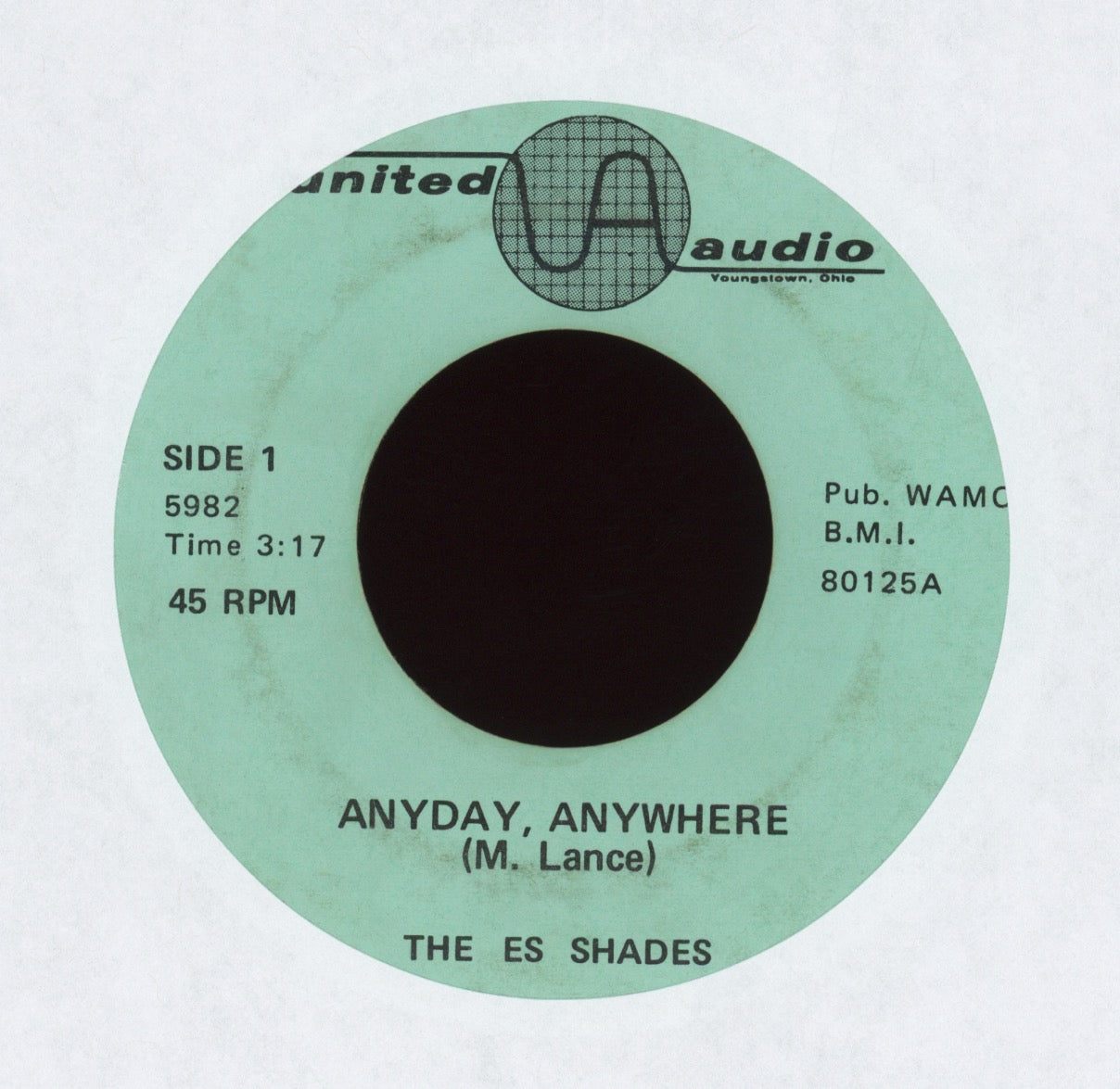 The Es Shades - Anyday, Anywhere on United Audio Rare Garage 45