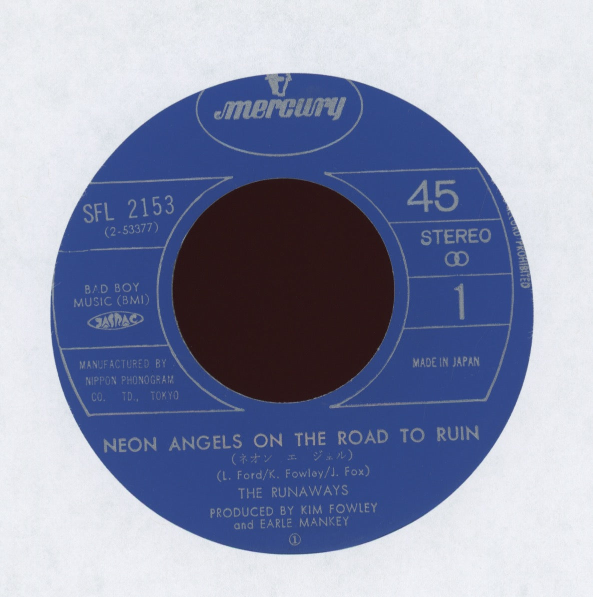 The Runaways - Neon Angels On The Road To Ruin on Mercury Japan 45 With Picture Insert