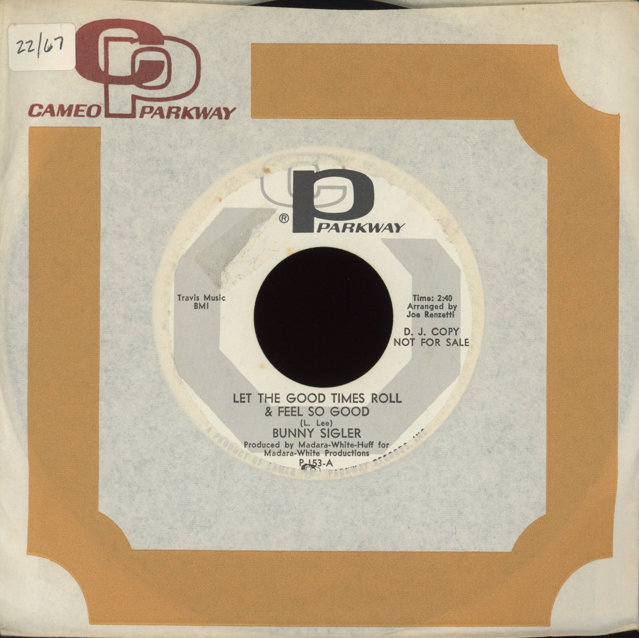 Bunny Sigler - Let The Good Times Roll And Feel So Good on Cameo Parkway Promo Northern Soul 45