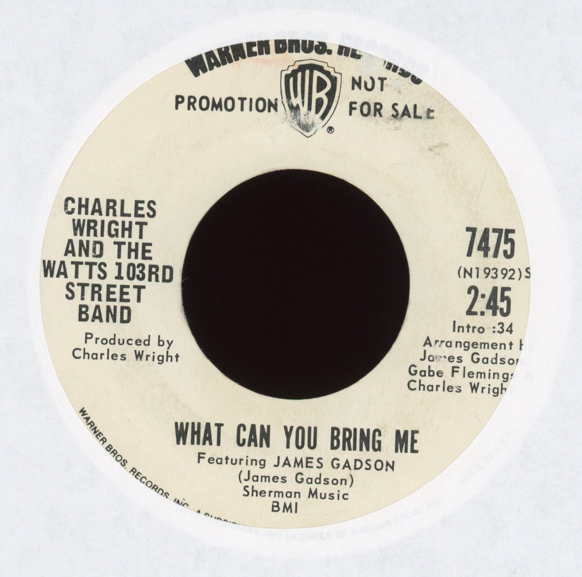 Charles Wright & The Watts 103rd St Rhythm Band - What Can You Bring Me on WB Promo Funk 45