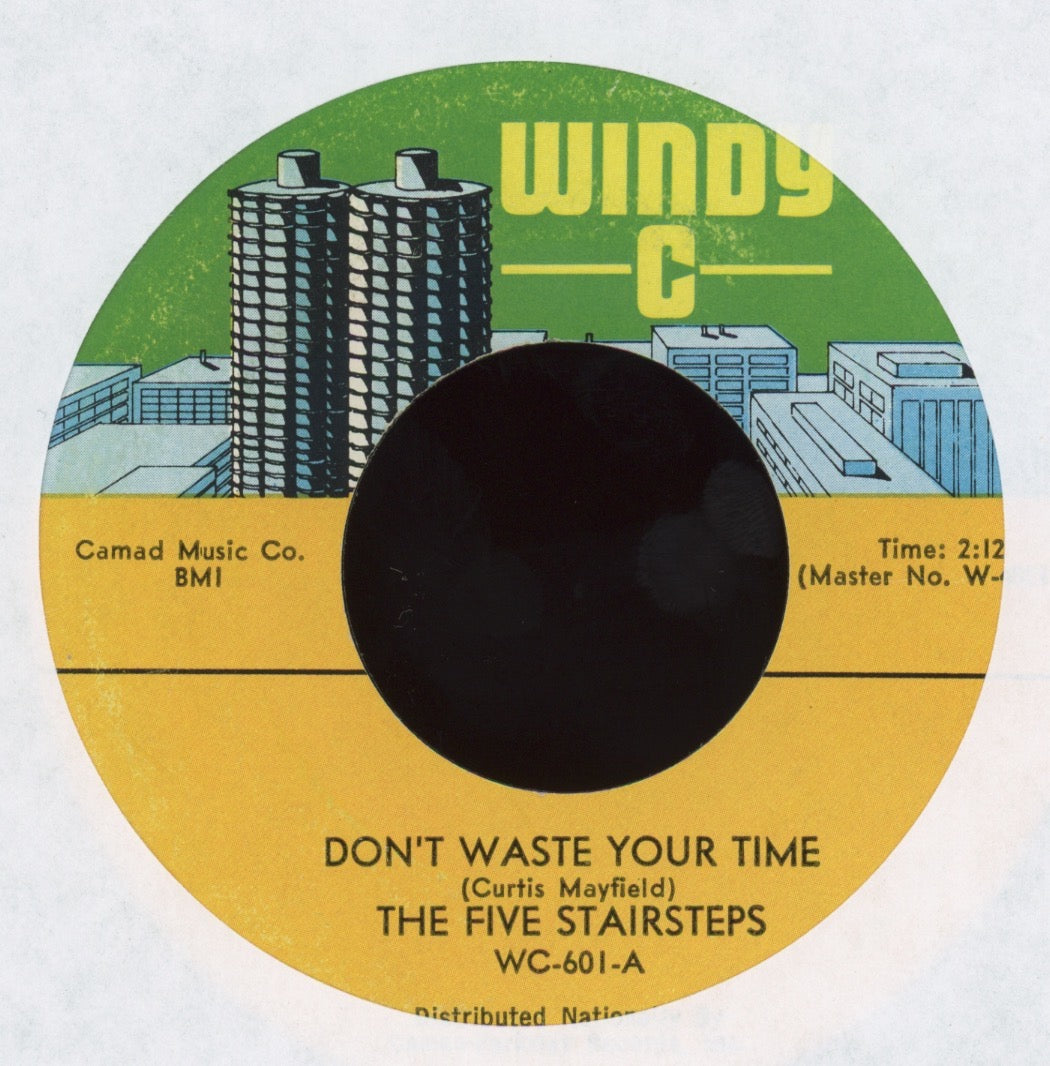 Five Stairsteps - Don't Waste Your Time on Windy C Northern Soul 45