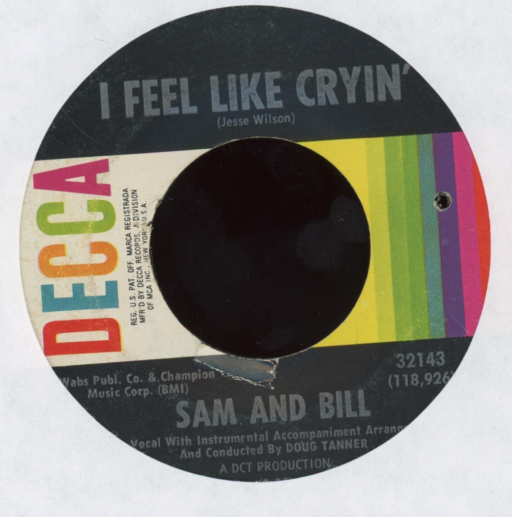 Sam And Bill - I Feel Like Cryin' on Decca Northern Soul 45
