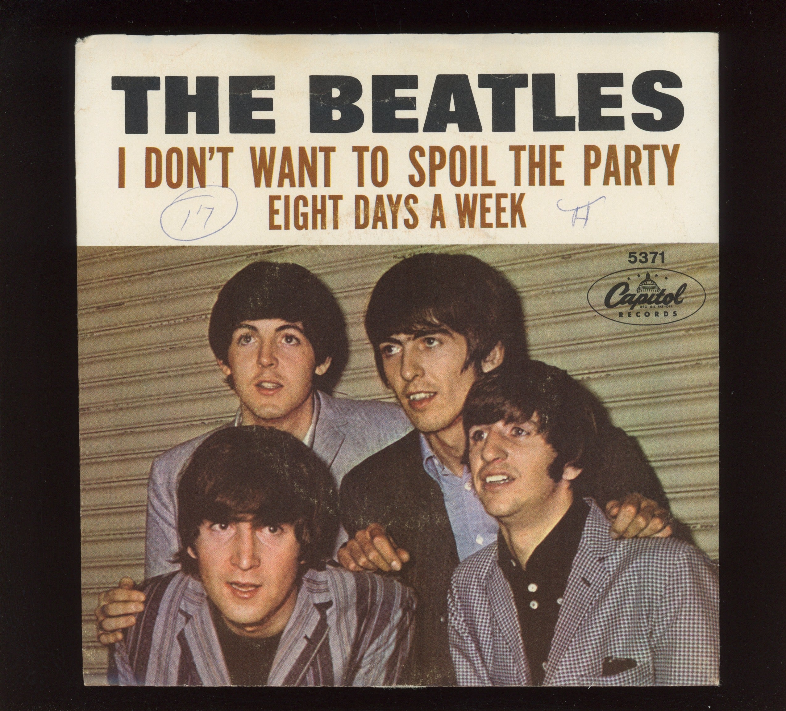 The Beatles - Eight Days A Week / I Don't Want To Spoil The Party on Capitol 45 With Picture Sleeve
