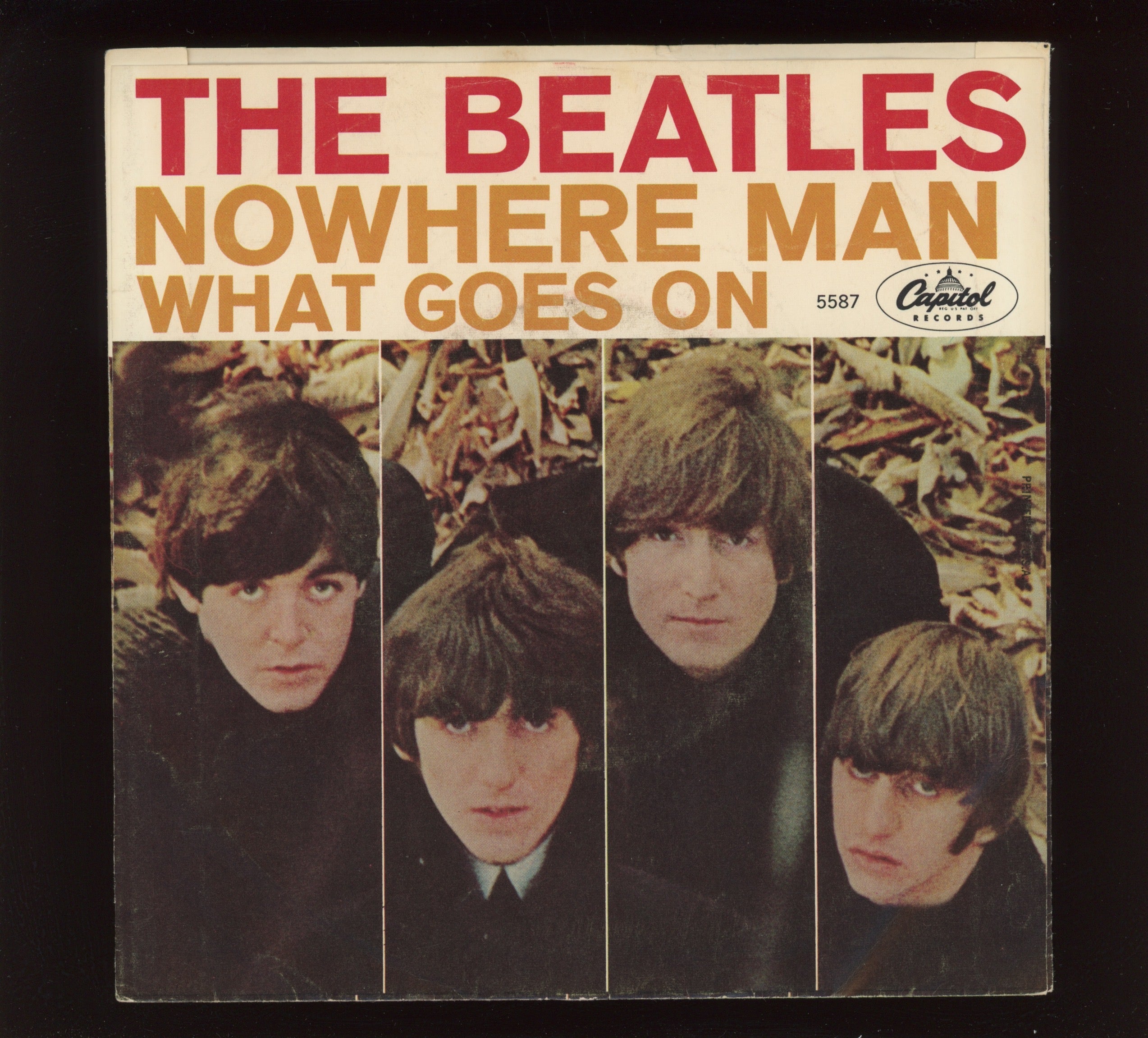 The Beatles - Nowhere Man / What Goes On on Capitol 45 With Picture Sleeve